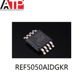 10buc/lot Nou Original REF5050AIDGKR R50F MSOP-8 CHIP Serie de Tensiune de Referință IC 8-VSSOP
