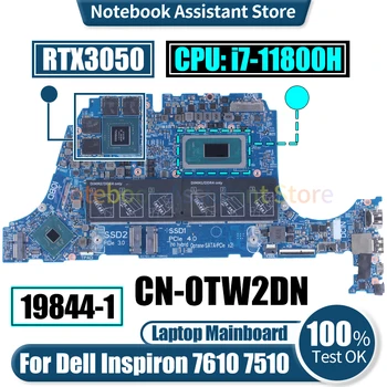 19844-1 Pentru Dell Inspiron 7610 7510 Laptop Placa de baza NC-0TW2DN SRKT3 i7-11800H RTX3050 Notebook Placa de baza Testate