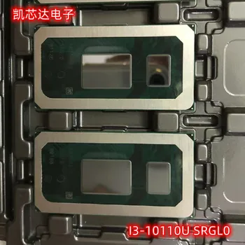 1buc/lot Nou Original I3-10110U SRGL0 BGA Chipset-ul în stoc