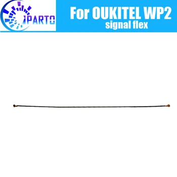 OUKITEL WP2 Antenă cablu de semnal 100% Original de Reparații de semnal cablu flex Înlocuire Accesoriu Pentru OUKITEL WP2