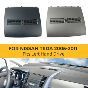 Pentru Nissan Tiida 2005-2011 volan pe Stânga Masina aparat de Aer Conditionat de Evacuare Finisher-Instrument Placa de AC Guri de Acoperire Coajă