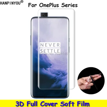 Pentru OnePlus 3 3T 5 5T 6 7 Pro 5G 1+ 3D Curbată Cambered Deplină Acoperire Moale animale de COMPANIE de Film Protector de Ecran de protecție (Nu de Sticla)