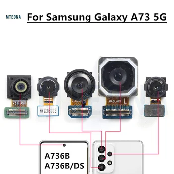Selfie Fata-Spate, Camera din Spate Pentru Samsung Galaxy A73 5G A736B A736B/DS Adâncimea Macro Ultrawide Largă Flex Camera Module