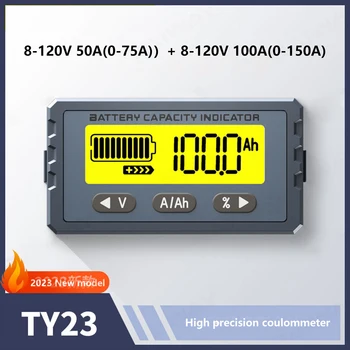 TY23 Baterie Tester 50A 100A Coulomb Contor Meter Indicator de Capacitate 8V - 120V Li-ion Tensiune/Curent/Procent/Capacitatea de a Detecta