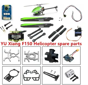 YU Xiang F150 F05 RC Elicopter piese de schimb elice motor ESC Aterizare Placa de baza incarcator Coada lamei Capota axul servo etc
