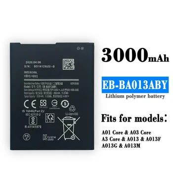 Înlocuire Baterie EB-BA013ABY Pentru Samsung Galaxy A01 A3 Core A03 A013 A013F A013G A013M Telefon 3000mAh mai Recente Baterii